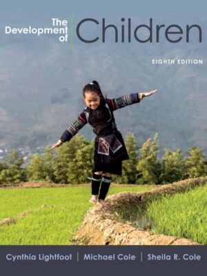 The Development of Children Eighth Edition
