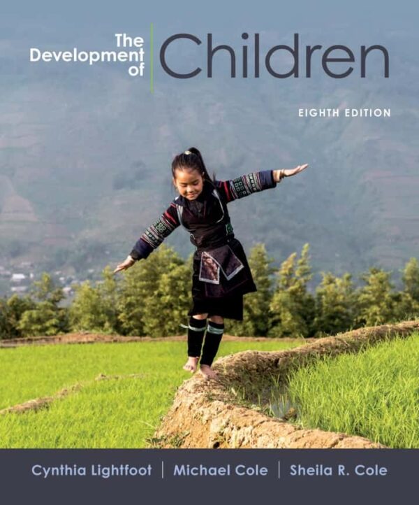 The Development Of Children Eighth Edition