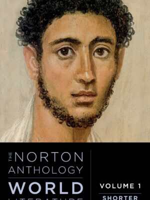 The Norton Anthology of World Literature, Volume 1 (Shorter 4th Edition)