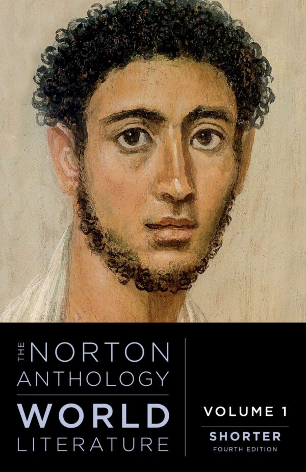 The Norton Anthology Of World Literature, Volume 1 (Shorter 4Th Edition)