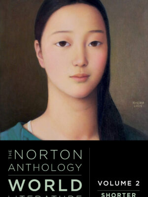 The Norton Anthology of World Literature, Volume 2 (Shorter 4th Edition)