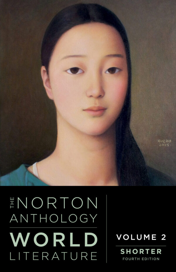 The Norton Anthology Of World Literature, Volume 2 (Shorter 4Th Edition)
