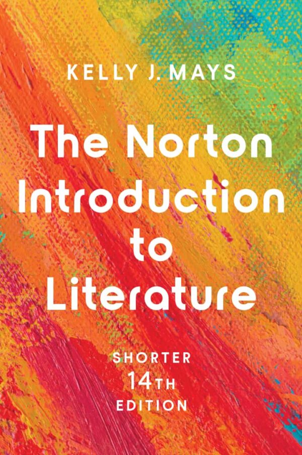 The Norton Introduction To Literature, 14Th Edition (Shorter)