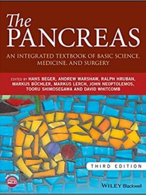 The Pancreas: An Integrated Textbook of Basic Science, Medicine, and Surgery (3rd Edition)