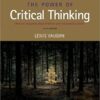 The Power of Critical Thinking: Master Reasoning for Everyday and Extraordinary Claims (6th Edition)