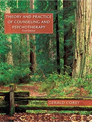 Theory and Practice of Counseling and Psychotherapy: A Comprehensive Guide for Practitioners