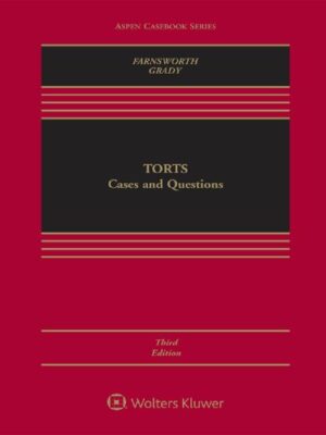 Torts: Cases and Questions, 3rd Edition