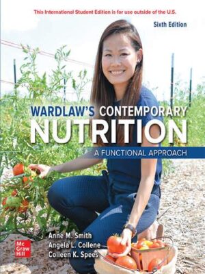 Wardlaw's Contemporary Nutrition: A Functional Approach, 6th Edition
