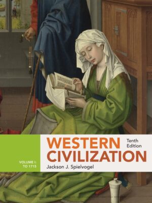 Western Civilization: Volume I: To 1715 (10th Edition)