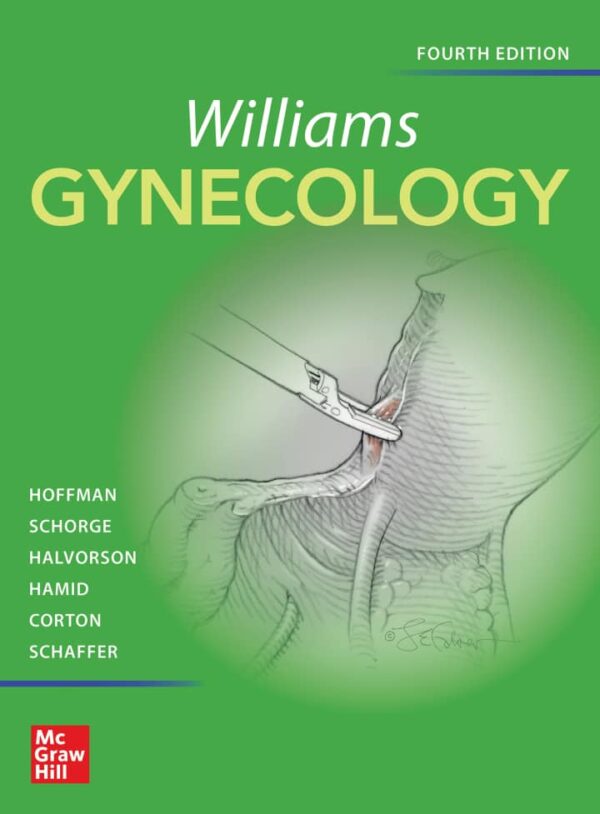 Williams Gynecology: Comprehensive Textbook For Healthcare Professionals