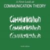 A First Look at Communication Theory 9thEdition
