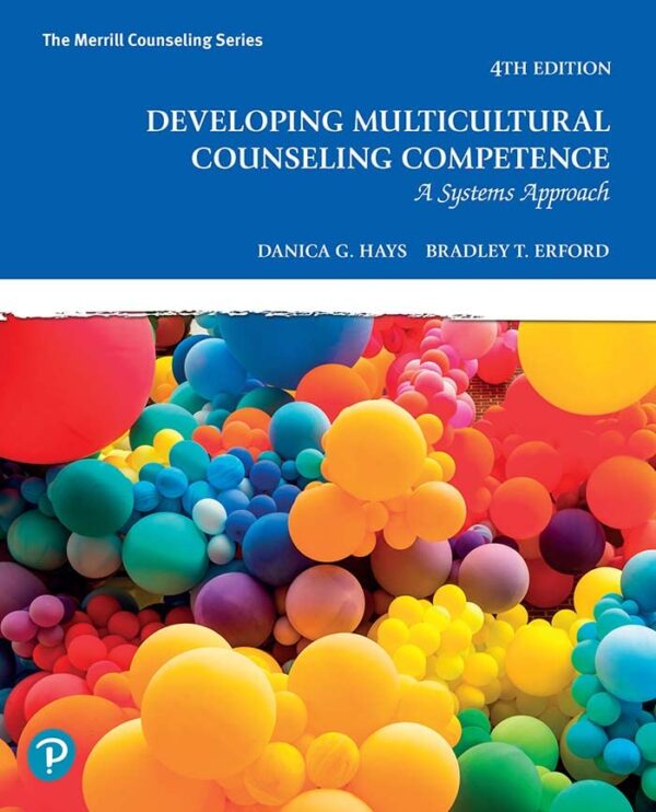 Developing Multicultural Counseling Competence: A Systems Approach 4Th Edition