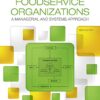 Foodservice Organizations: A Managerial and Systems Approach 9th Edition