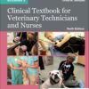 McCurnin's Clinical Textbook for Veterinary Technicians and Nurses 10th Edition