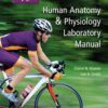 Human Anatomy & Physiology Laboratory Manual, Fetal Pig Version 13th Edition