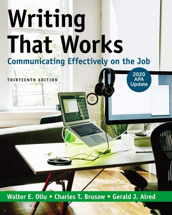 Writing That Works: Communicating Effectively On The Job With 2020 Apa Update 13Th Edition