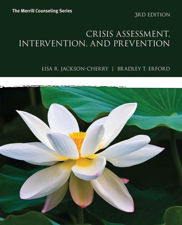 Crisis Assessment, Intervention, And Prevention 3Rd Edition