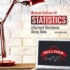 Statistics: Informed Decisions Using Data 6th Edition