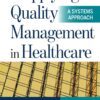 Applying Quality Management in Healthcare: A Systems Approach 5th Edition