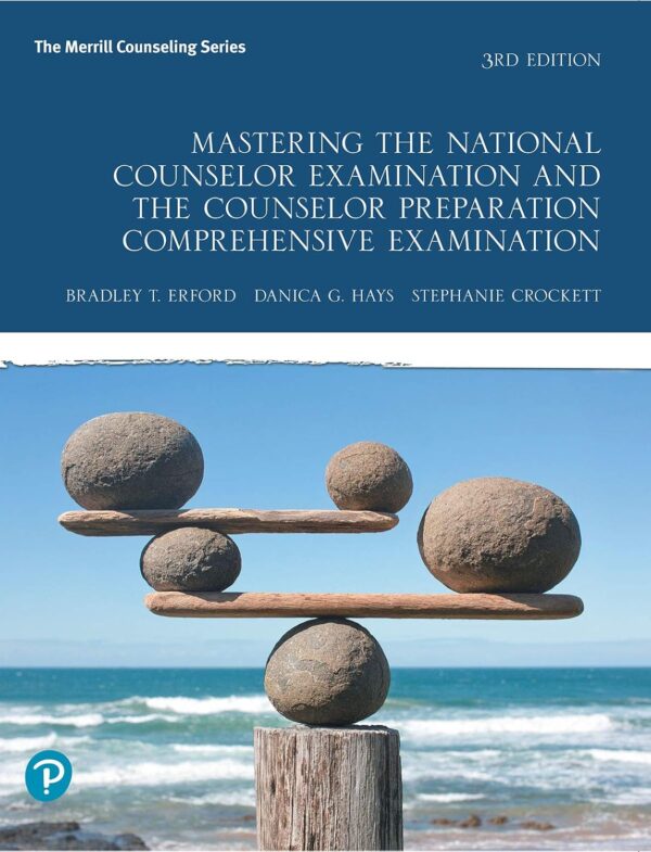 Mastering The National Counselor Examination And The Counselor Preparation Comprehensive Examination 3Rd Edition
