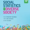 Social Statistics for a Diverse Society 9th Edition