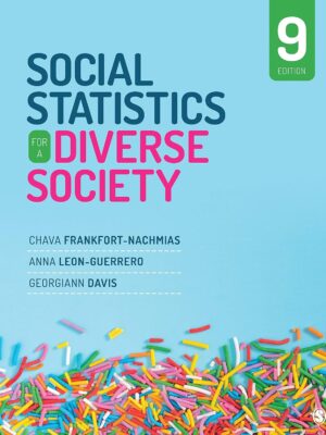 Social Statistics for a Diverse Society 9th Edition