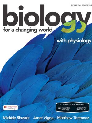 Scientific American Biology for a Changing World with Physiology 4th Edition