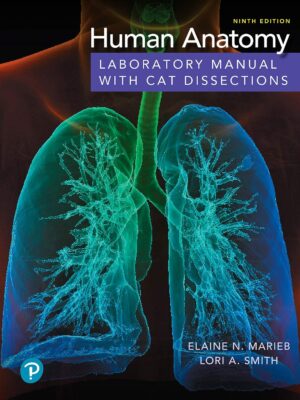 Human Anatomy Laboratory Manual with Cat Dissections, 9th Edition