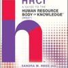 A Guide to the Human Resource Body of Knowledge (HRBoK) 1st Edition
