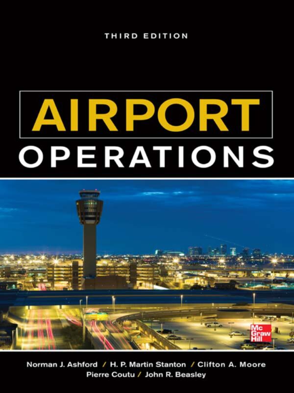 Airport Operations, Third Edition 3Rd Edition