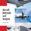 Aircraft Materials and Analysis 1st Edition