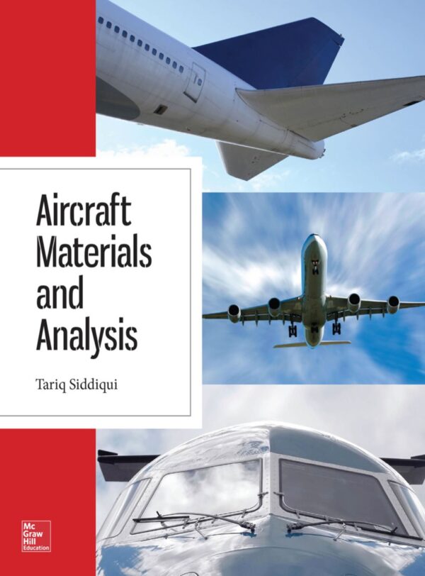 Aircraft Materials And Analysis 1St Edition