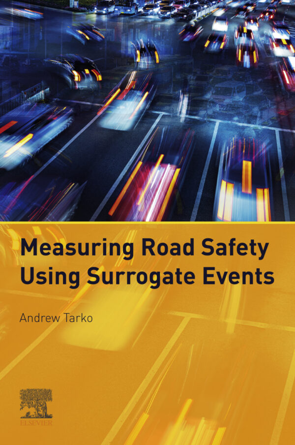 Measuring Road Safety With Surrogate Events