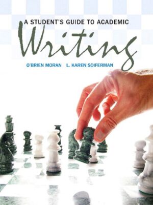 A Student's Guide to Academic Writing 1stEdition