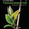 Academic Transformation: The Road to College Success 3rdEdition