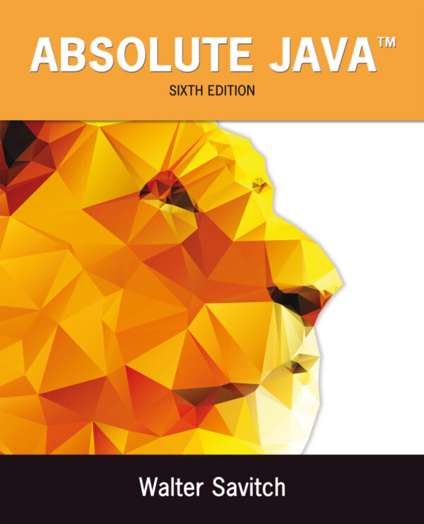 Absolute Java 6Th Edition