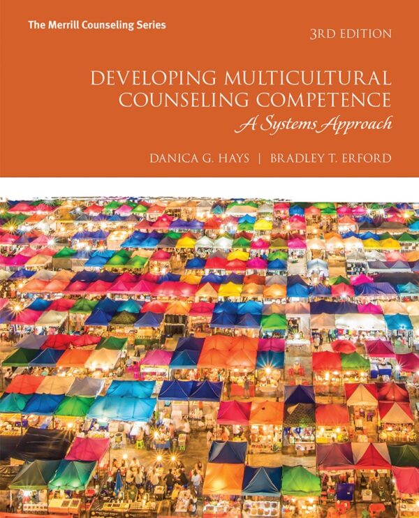 Developing Multicultural Counseling Competence 3Rdedition A Systems Approach