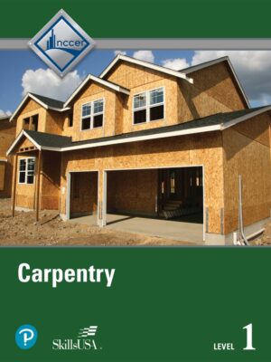 Carpentry Level 1 Trainee Guide 5th Edition