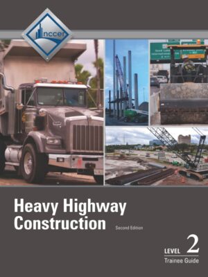 Heavy Equipment Operations Trainee Guide, Level 1 3rdEdition