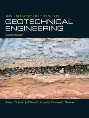 An Introduction to Geotechnical Engineering 2nd Edition