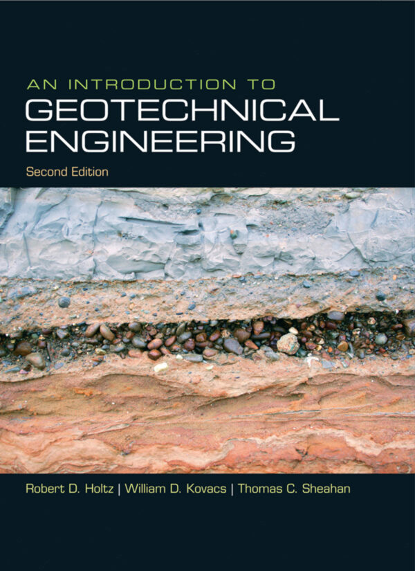 An Introduction To Geotechnical Engineering 2Nd Edition