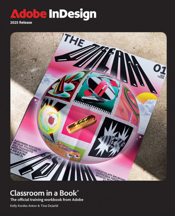 Adobe Indesign Classroom In A Book (2025 Release) 1St Edition
