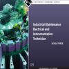 Industrial Maintenance Electrical & Instrumentation Trainee Guide, Level 3 3rdEdition