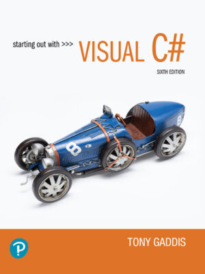 Starting out with Visual C# 6th Edition