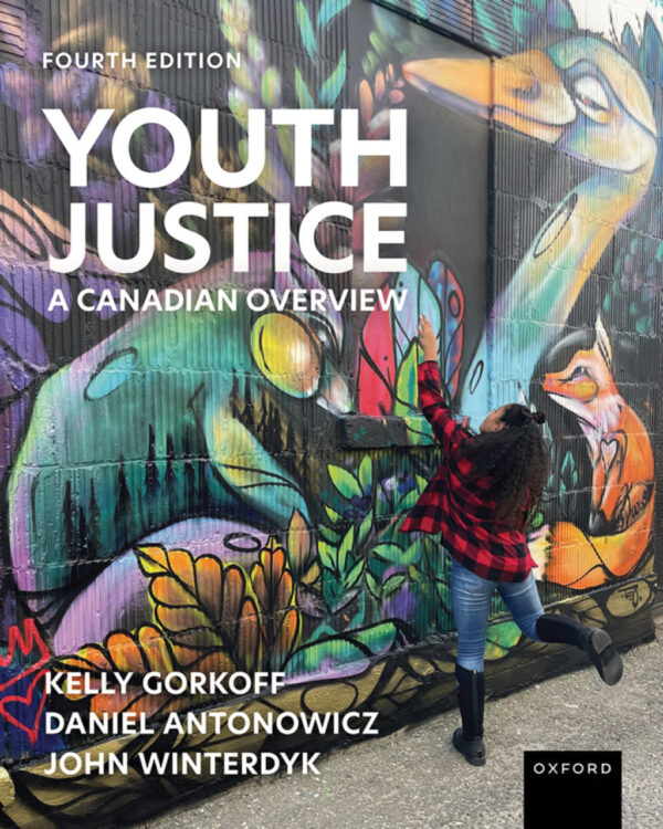 Youth Justice 4Th Edition A Canadian Perspective