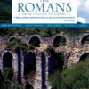The Romans 2ndEdition From Village to Empire: A History of Rome from Earliest Times to the End of the Western Empire