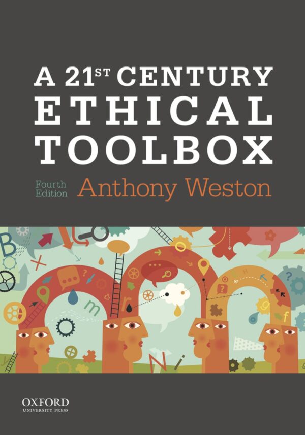 A 21St Century Ethical Toolbox 4Th Edition