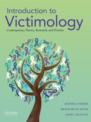 Introduction to Victimology Contemporary Theory, Research, and Practice