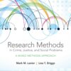 Research Methods in Crime, Justice, and Social Problems 2nd Edition A Mixed Methods Approach