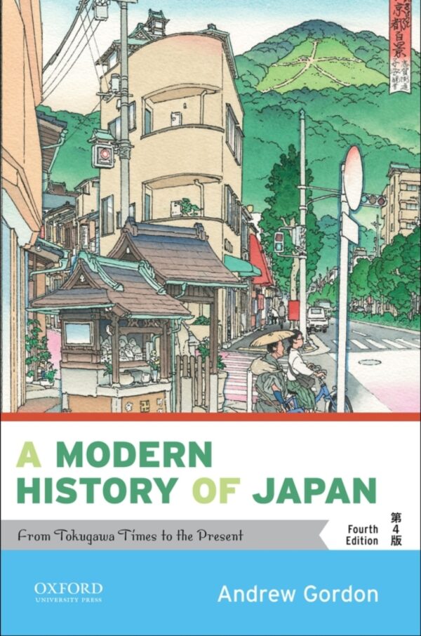 A Modern History Of Japan 4Th Edition From Tokugawa Times To The Present
